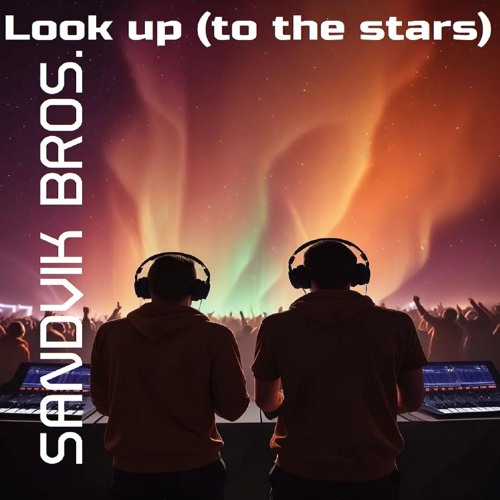 Look up(to the stars)