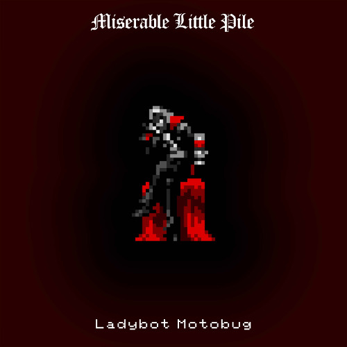 Miserable Little Pile