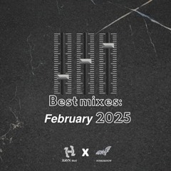 Best mixes: 𝙁𝙚𝙗𝙧𝙪𝙖𝙧𝙮 2025