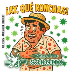 AY QUE RONCHAS