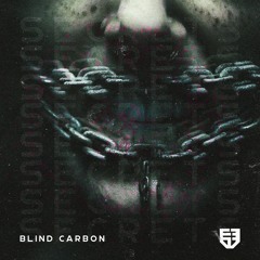 Blind Carbon - Secrets EP [OUT NOW]