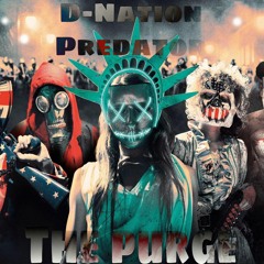 D-Nation & Predator - The Purge (Original Mix) [FREE DL]