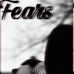 Fears