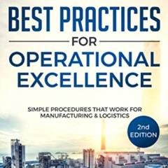 [Get] PDF 💝 Best Practices for Operational Excellence: Simple Procedures That Work f