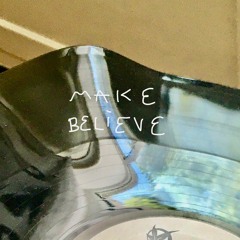 Make-Believe