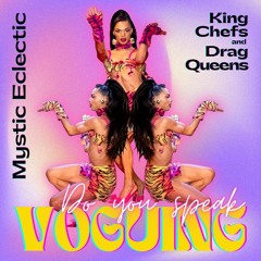 Mystic Eclectic - Do You Speak Voguing
