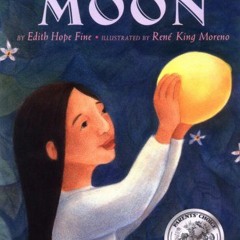 [VIEW] EBOOK EPUB KINDLE PDF Under the Lemon Moon by  Edith Hope Fine &  Rene King Moreno 🎯