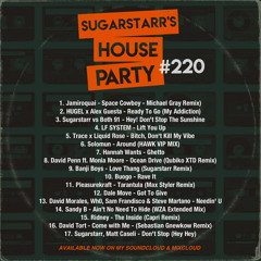 Sugarstarr's House Party #220
