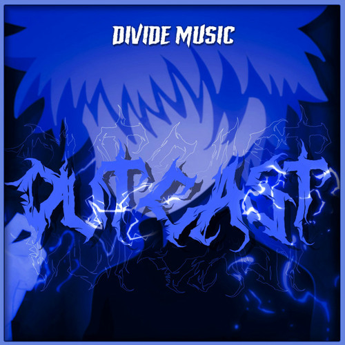 Divide Music - OUTCAST (Inspired by "Hunter x Hunter")