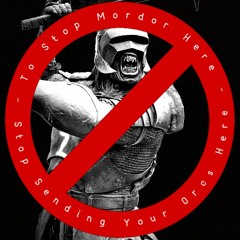 They're Sending The Orcs To Mordor