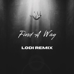 Find A Way - Vintage Culture (Lodi Remix) || FREE DOWNLOAD!!