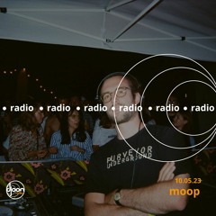 Moop Jr. for Djoon Radio 10.05.23