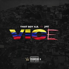 Vice ft. Jag Majest