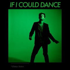 If I Could Dance