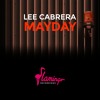OUT NOW: Lee Cabrera - MayDay