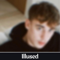 The Unknown Podcast #11 - Illused
