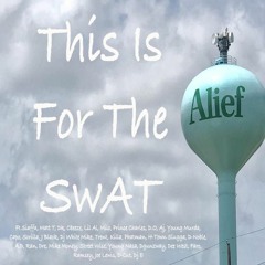 This Is For The SWAT - Ft SWAT AllStars