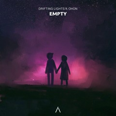 Drifting Lights - Empty (Feat.Ohon)