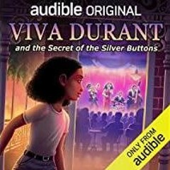 (PDF)(Read) Viva Durant and the Secret of the Silver Buttons