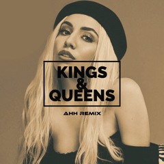 Ava Max - Kings & Queens (AHH Remix)