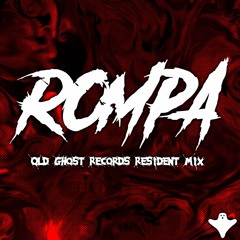 ROMPA OLD GHOST RECORDS RESIDENT MIX