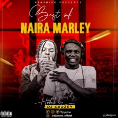 BEST OF NAIRA MARLEY..