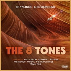 DR S7R4NG3, Alex Starsound - The 8 Tones (Kris Morton's Chapter 3 Mix) [Low Quality Preview]