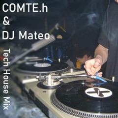 COMTE.h & Dj Mateo - House Mix
