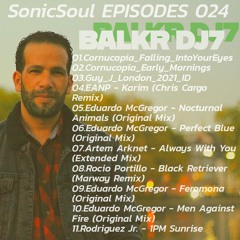 BALKR.DJ .SonicSoul EPISODES 024