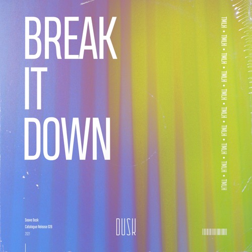 TMLH - Break It Down
