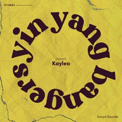 Yin Yang Bangers - Kayleo (Original Mix)