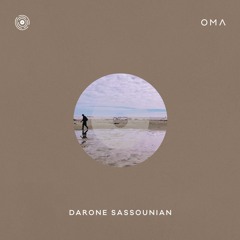 OMA 007 | Darone Sassounian