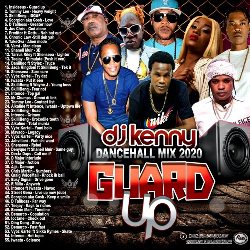 DJ Kenny 'Guard Up' Dancehall Mix
