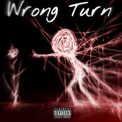 WRONG TURN