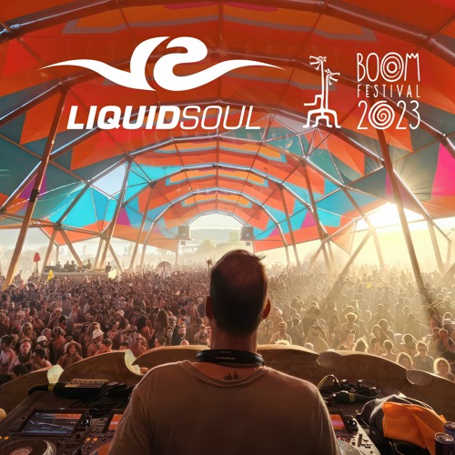 Liquid Soul @ Boom Festival 2023 (Alchemy Floor)