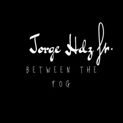 Between The Fog [FREE DOWNLOAD]