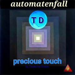 - Precious Touch - (Tangerine Dream)