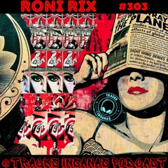 Roni Rix - @Tracks Insanas Podcast 303 - [Russia]