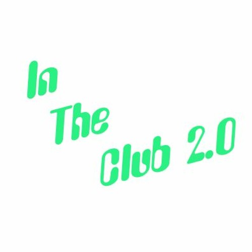 In The Club 2.0