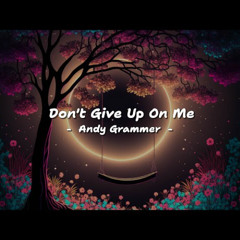 Andy Grammer - Dont Give Up On Me (Gaz Summers Uk Hardcore Remix) FreeDownload