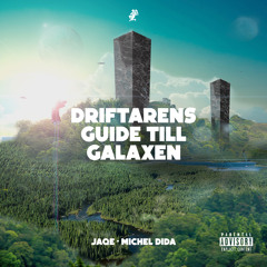 Driftarens Guide Till Galaxen (feat. Dutty Dior)