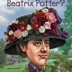( CcKjC ) Who Was Beatrix Potter? by  Sarah Fabiny,Who HQ,Mike Lacey ( FJu )