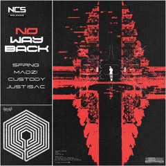 SFRNG, Madzi, Custody & Just Isac - No Way Back [NCS Release]
