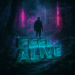 Feel Alive
