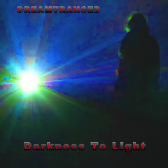 Darkness To Light