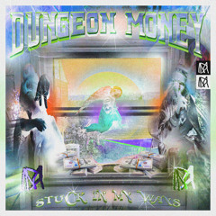 Stuck In My Ways (Prod. Lo Jettra & gentlejay)