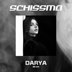 SCHISSMA PODCAST 011 / DARYA