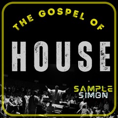 The Gospel Of House (FREE DOWNLOAD)