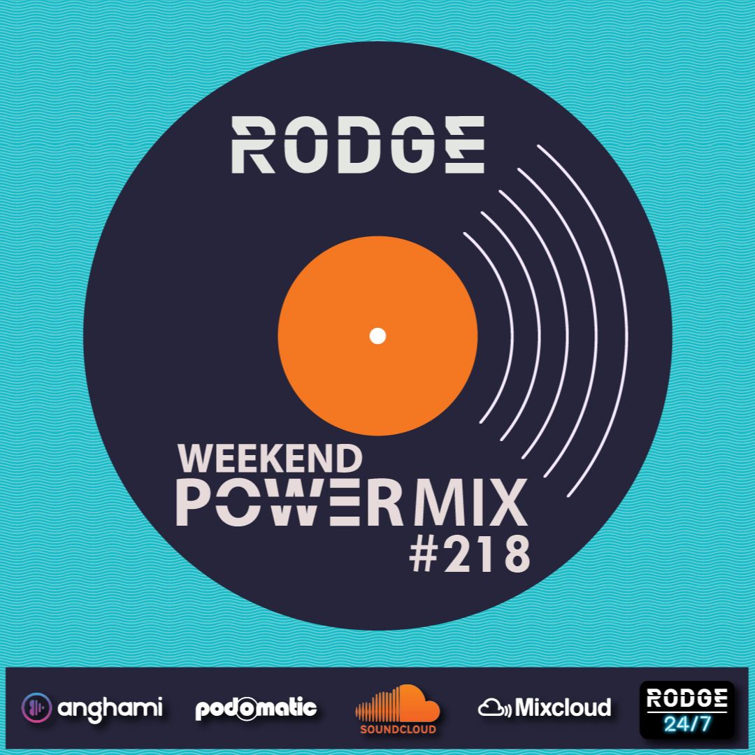 Pakua Rodge - WPM (Weekend Power Mix) # 218