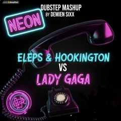 Demien Sixx -  Eleps & Hookington vs Lady Gaga's Telephone